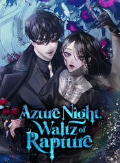 Azure Night, Waltz of Rapture