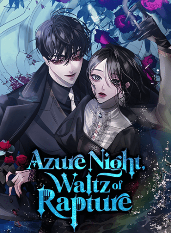 Azure Night, Waltz of Rapture