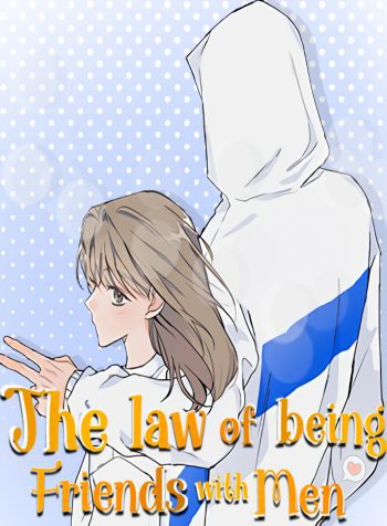 The Law Of Being Friends With A Male
