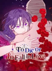 To Die or to Fall in Love