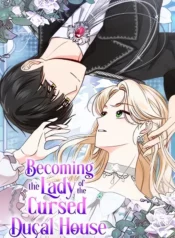 Becoming the Lady of the Cursed Ducal House