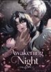 Awakening-Night_t7w2b4el